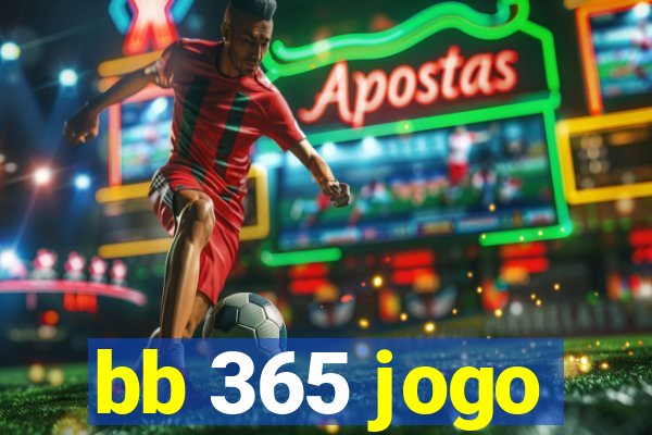 bb 365 jogo