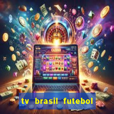 tv brasil futebol da hora