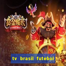 tv brasil futebol da hora