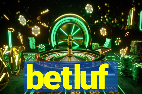 betluf