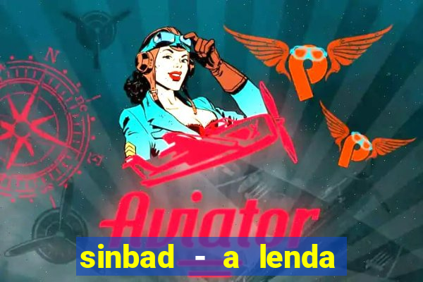 sinbad - a lenda dos sete mares online dublado