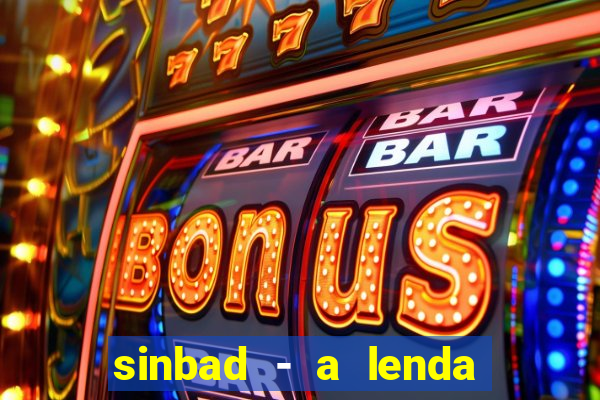 sinbad - a lenda dos sete mares filme completo dublado