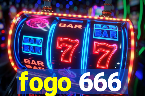 fogo 666