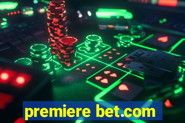 premiere bet.com