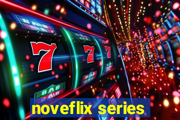 noveflix series