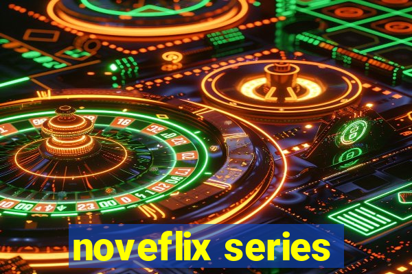 noveflix series