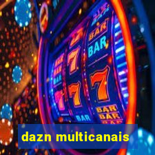 dazn multicanais