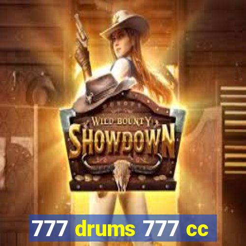 777 drums 777 cc