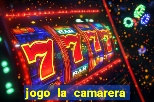 jogo la camarera para celular