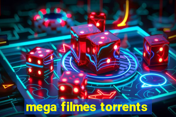 mega filmes torrents