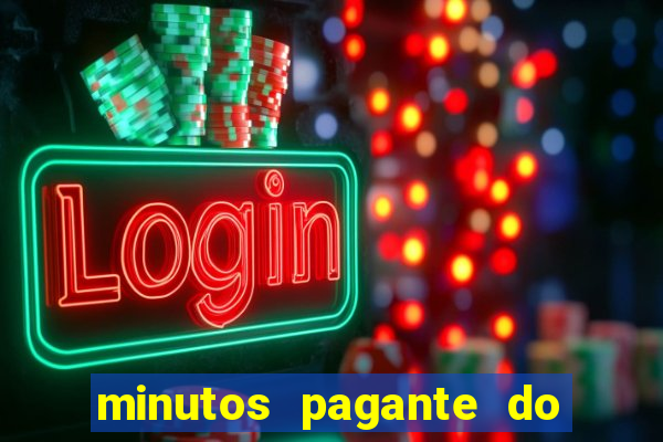 minutos pagante do fortune tiger