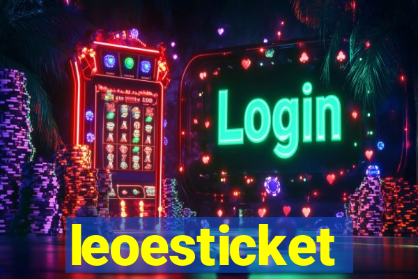 leoesticket