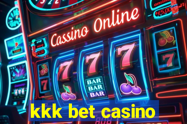 kkk bet casino