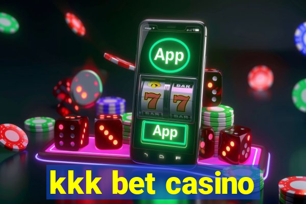 kkk bet casino