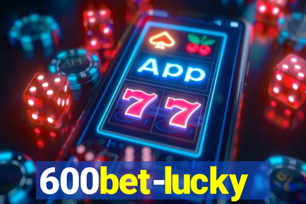 600bet-lucky