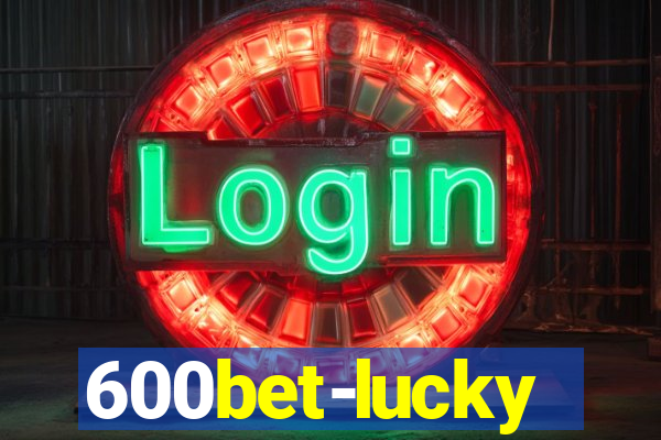 600bet-lucky