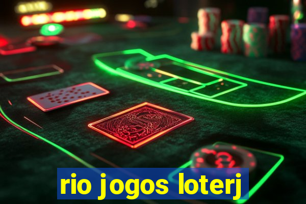 rio jogos loterj