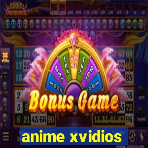 anime xvidios