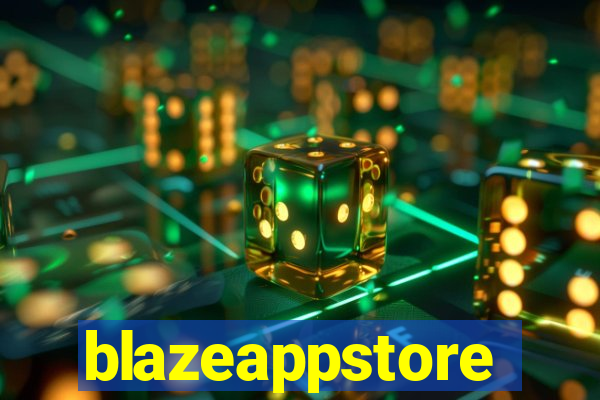 blazeappstore