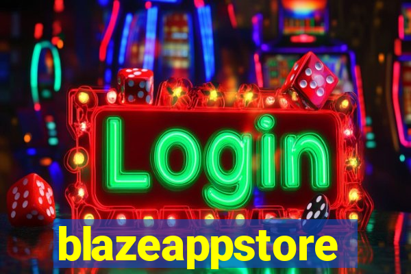 blazeappstore