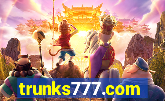 trunks777.com