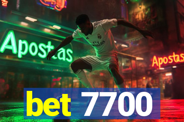 bet 7700