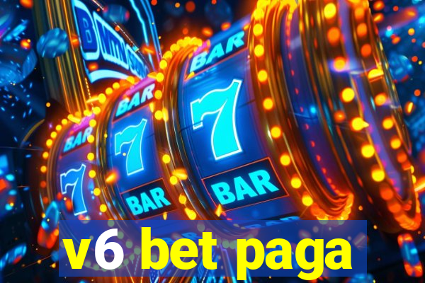 v6 bet paga