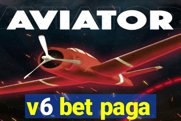 v6 bet paga