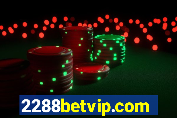 2288betvip.com