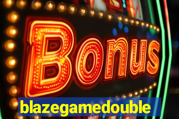 blazegamedouble