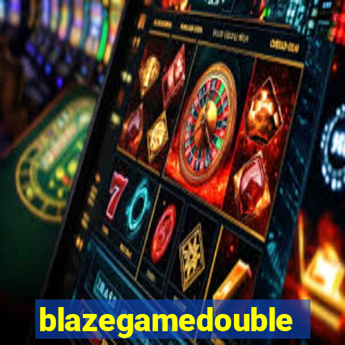 blazegamedouble