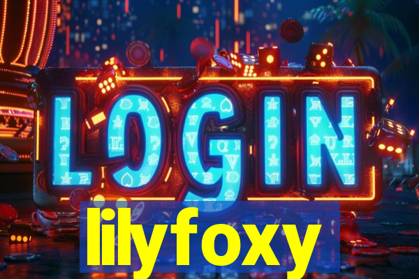 lilyfoxy