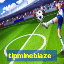 tipmineblaze