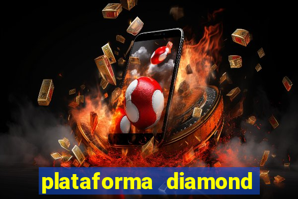 plataforma diamond 777 bet