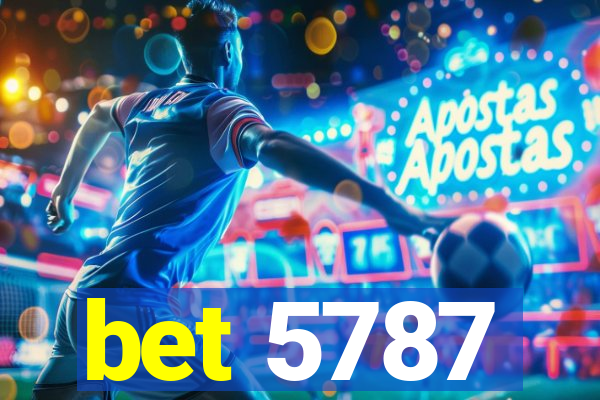 bet 5787