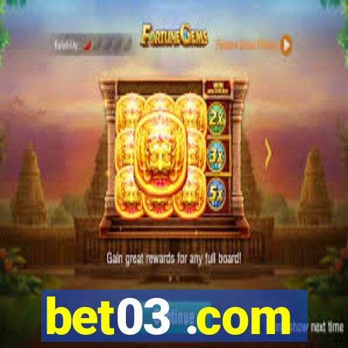 bet03 .com