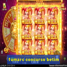 fumarc concurso betim