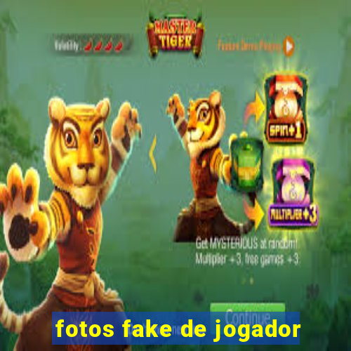 fotos fake de jogador