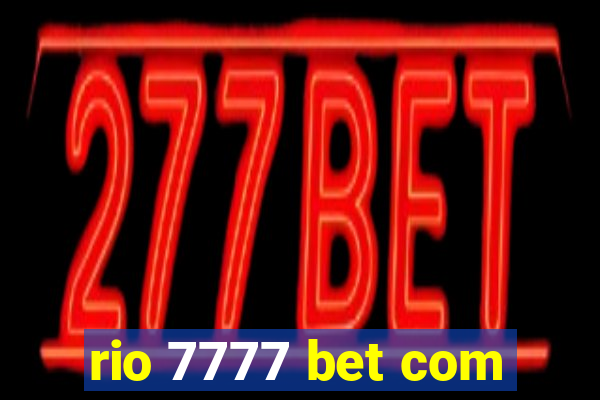 rio 7777 bet com