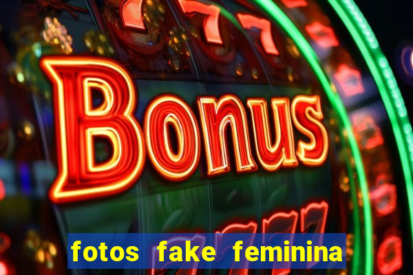 fotos fake feminina no espelho