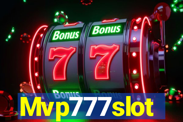 Mvp777slot