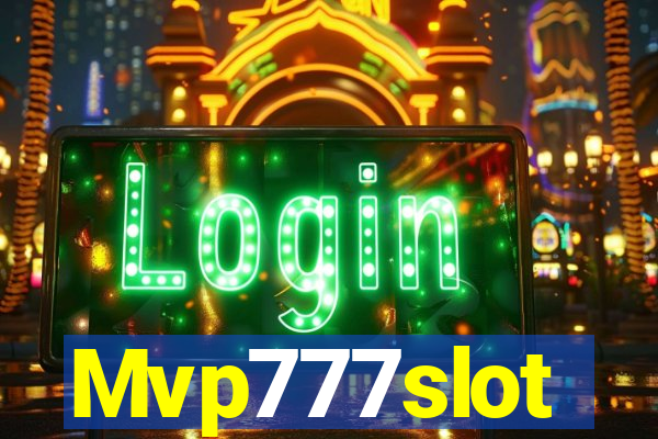 Mvp777slot