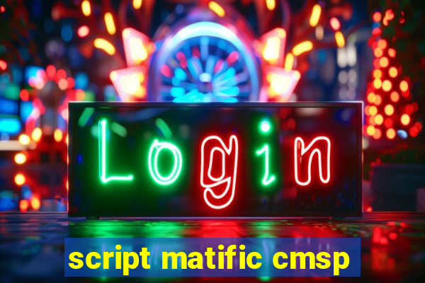 script matific cmsp