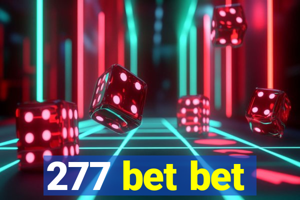 277 bet bet