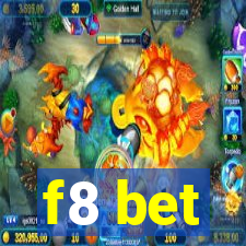 f8 bet