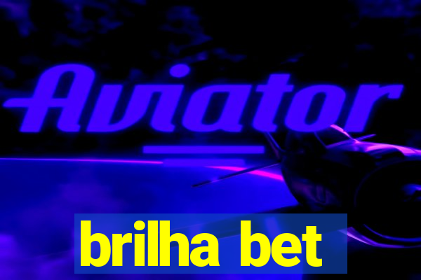 brilha bet