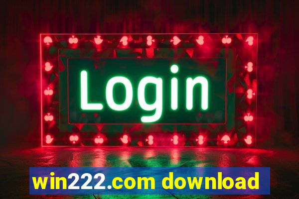 win222.com download