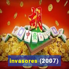 invasores (2007)