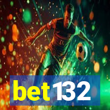 bet132