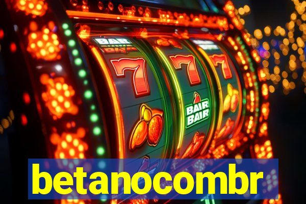 betanocombr